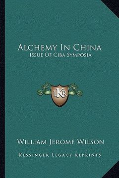 portada alchemy in china: issue of ciba symposia