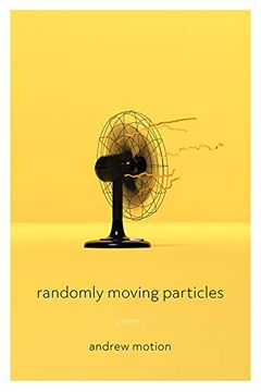 portada Randomly Moving Particles: Poems (Pitt Poetry Series) (in English)