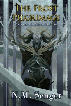 portada The Frost Pilgrimage: The Annals of the North: Book one (in English)