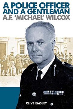 portada A Police Officer and a Gentleman: Af 'michael' Wilcox (in English)