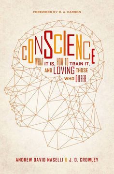 portada Conscience: What It Is, How to Train It, and Loving Those Who Differ