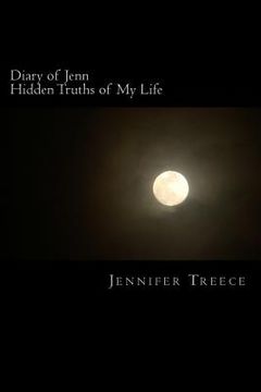 portada Diary of Jenn: Hidden Truths of My Life (en Inglés)