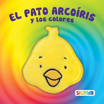 portada El Pato Arcoiris y los Colores (in Spanish)
