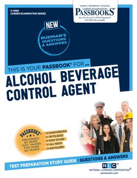 portada Alcohol Beverage Control Agent (C-4668): Passbooks Study Guide Volume 4668 (en Inglés)