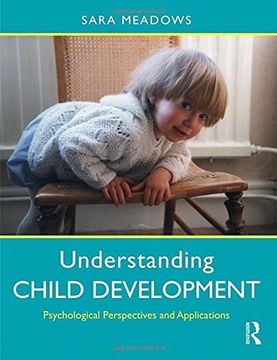 portada Understanding Child Development: Psychological Perspectives and Applications