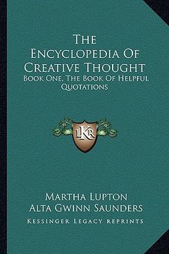 portada the encyclopedia of creative thought: book one, the book of helpful quotations