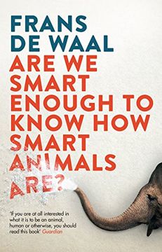 portada Are We Smart Enough To Know How Smart Animals Are? (en Inglés)