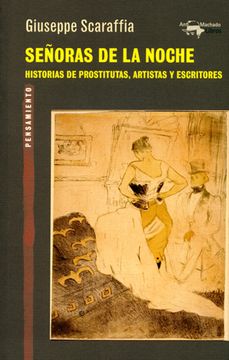 portada Señoras de la Noche: Historias de Prostitutas, Artistas y Escritores (in Spanish)