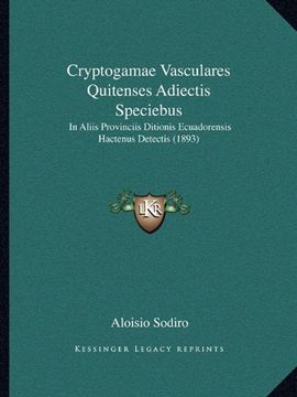 portada Cryptogamae Vasculares Quitenses Adiectis Speciebus: In Aliis Provinciis Ditionis Ecuadorensis Hactenus Detectis (1893)