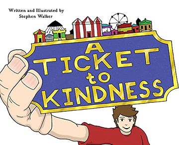 portada A Ticket to Kindness (en Inglés)