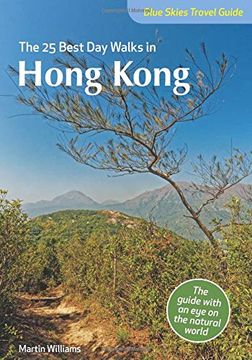 portada The 25 Best day Walks in Hong Kong (Blue Skies Travel Guides) (en Inglés)