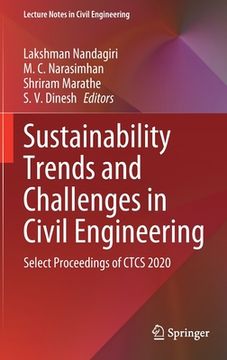 portada Sustainability Trends and Challenges in Civil Engineering: Select Proceedings of Ctcs 2020 (in English)