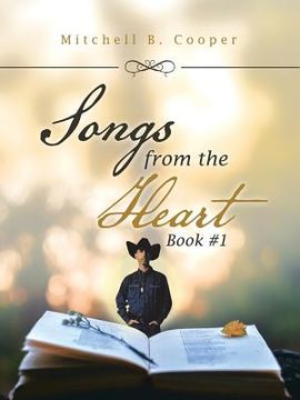 portada Songs from the Heart: Book #1