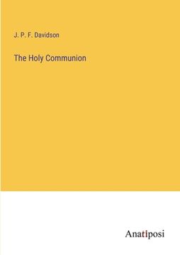 portada The Holy Communion (en Inglés)