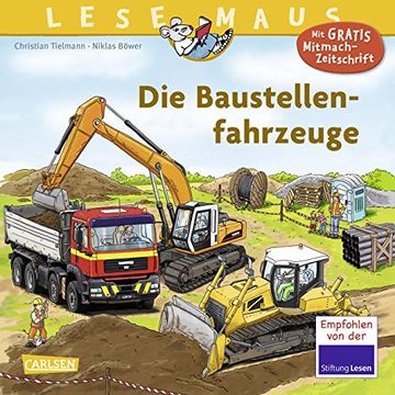 portada Die Baustellenfahrzeuge (Lesemaus, Band 157) (en Alemán)