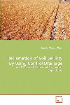 portada reclamation of soil salinity by using control drainage (en Inglés)