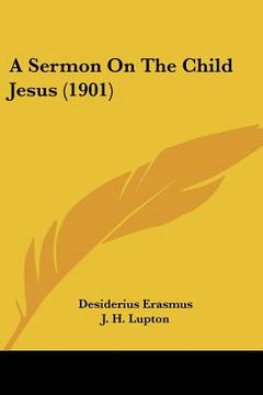 portada a sermon on the child jesus (1901) (en Inglés)