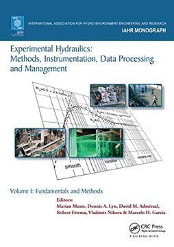 portada Experimental Hydraulics: Methods, Instrumentation, Data Processing and Management: Volume I: Fundamentals and Methods (en Inglés)