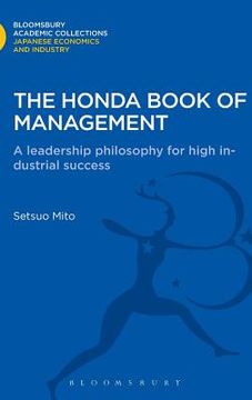portada the honda book of management: a leadership philosophy for high industrial success