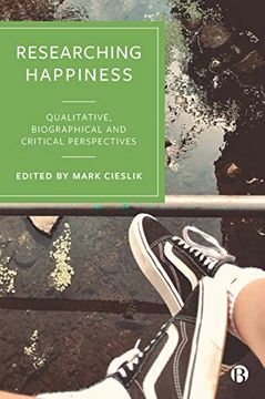 portada Researching Happiness: Qualitative, Biographical and Critical Perspectives 