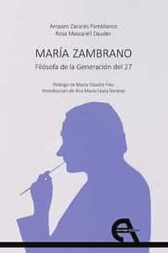 portada María Zambrano. Filósofa de la Generación del 27: 22 (Filosofía) (in Spanish)