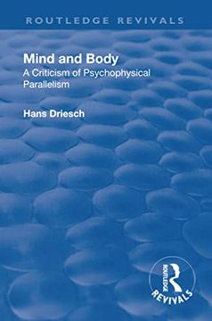 portada Revival: Mind and Body: A Criticism of Psychophysical Parallelism (1927) (en Inglés)