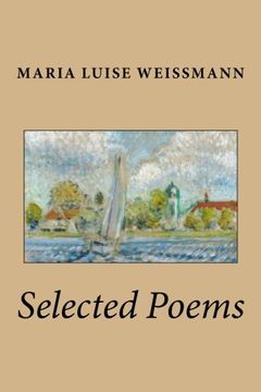 portada Selected Poems of Maria Luise Weissmann (Neglected Voices) (Volume 1)