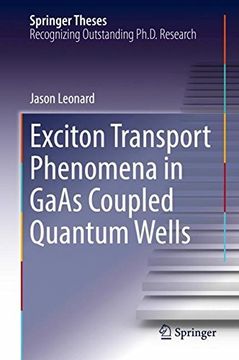 portada Exciton Transport Phenomena in GaAs Coupled Quantum Wells (Springer Theses)