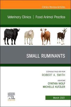 portada Small Ruminants, an Issue of Veterinary Clinics of North America: Food Animal Practice (Volume 37-1) (The Clinics: Veterinary Medicine, Volume 37-1)