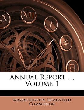portada annual report ..., volume 1 (en Inglés)