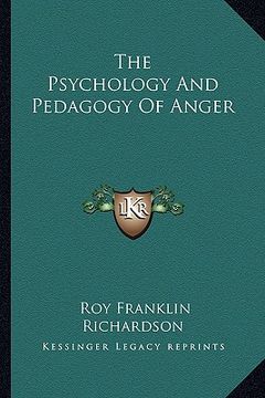 portada the psychology and pedagogy of anger (en Inglés)