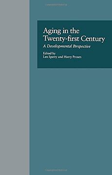 portada Aging in the Twenty-First Century: A Developmental Perspective (Issues in Aging) 