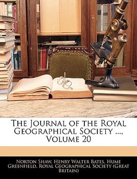 portada the journal of the royal geographical society ..., volume 20 (en Inglés)