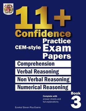 portada 11+ Confidence: CEM-style Practice Exam Papers Book 3: Complete with answers and full explanations (en Inglés)