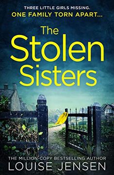 portada The Stolen Sisters: From the Bestselling Author of the Date and the Sister Comes one of the Most Thrilling, Terrifying and Shocking Psychological Thrillers (en Inglés)