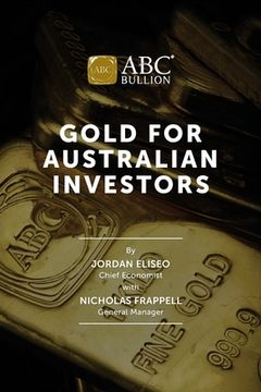 portada Gold for Australian Investors (en Inglés)