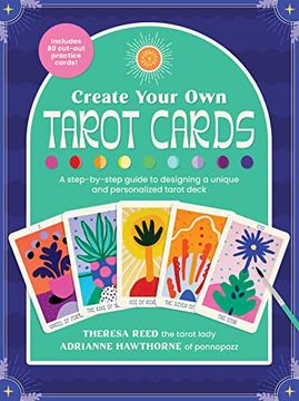 portada Create Your own Tarot Cards: A Step-By-Step Guide to Designing a Unique and Personalized Tarot Deck (in English)