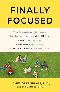 portada Finally Focused: The Breakthrough Natural Treatment Plan for Adhd That Restores Attention, Minimizes Hyperactivity, and Helps Eliminate Drug Side Effects (in English)