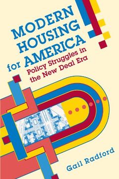 portada Modern Housing for America: Policy Struggles in the new Deal era (en Inglés)