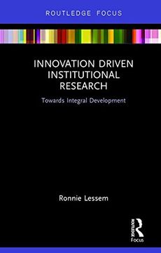 portada Innovation Driven Institutional Research: Towards Integral Development (Transformation and Innovation)