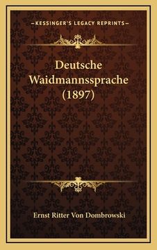 portada Deutsche Waidmannssprache (1897) (in German)