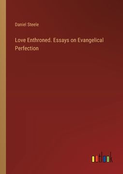 portada Love Enthroned. Essays on Evangelical Perfection (en Inglés)