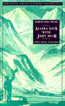 portada Alaska Days with John Muir (en Inglés)