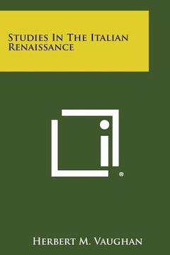 portada Studies in the Italian Renaissance (en Inglés)