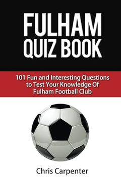 portada Fulham fc Quiz Book (en Inglés)