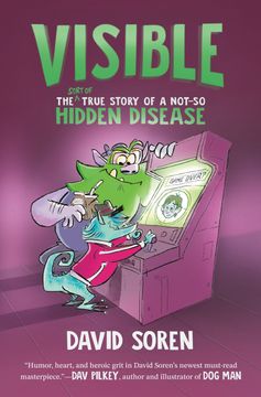 portada Visible: The (Sort of) True Story of a Not-So Hidden Disease