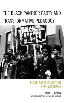 portada The Black Panther Party and Transformative Pedagogy: Place-Based Education in Philadelphia