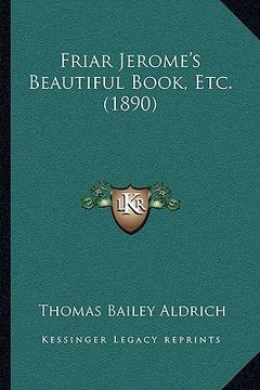 portada friar jerome's beautiful book, etc. (1890) (in English)