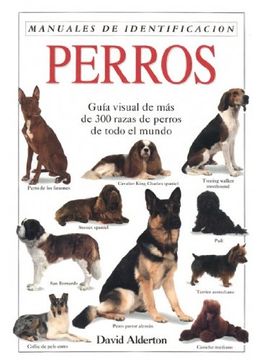 portada Perros: Guia Visual de mas de 300 Razas de Perros de Todo el Mund o (en Inglés)