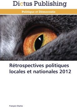 portada Retrospectives Politiques Locales Et Nationales 2012